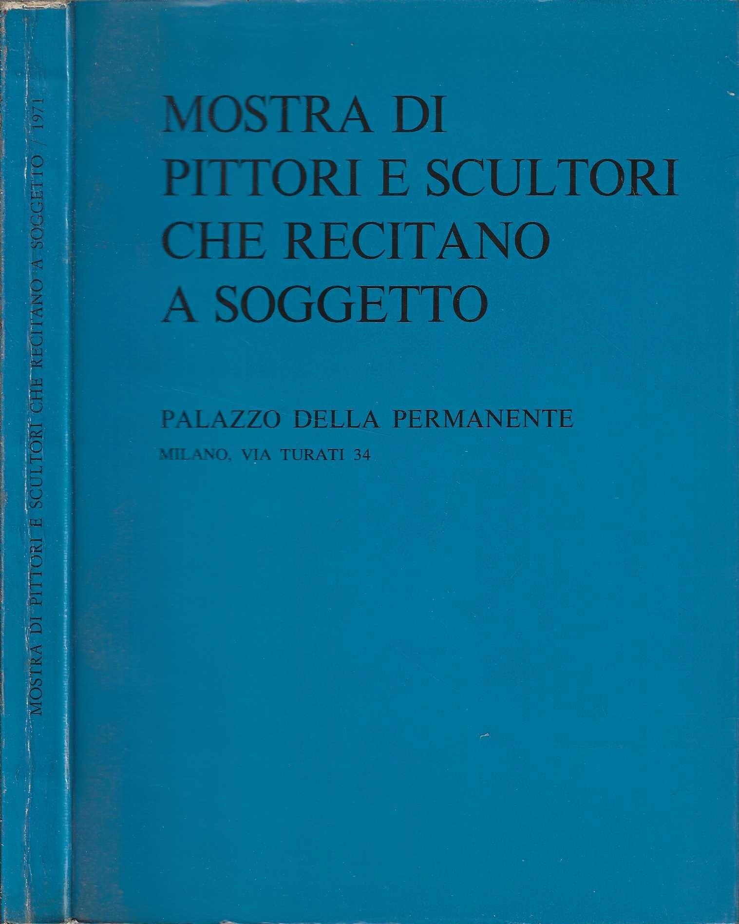 Mostra Di Pittori E Scultori Che Recitano A Soggetto