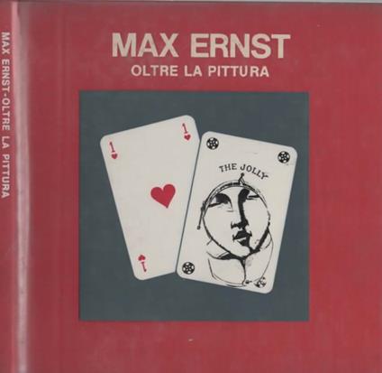 Max Ernst. Oltre la pittura - copertina