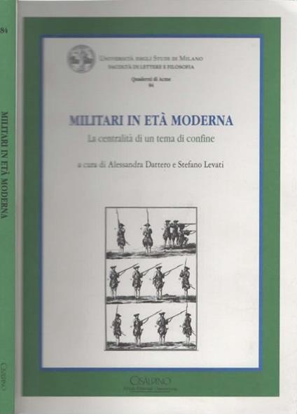 Militari in età moderna. La centralità di un tema di confine - copertina