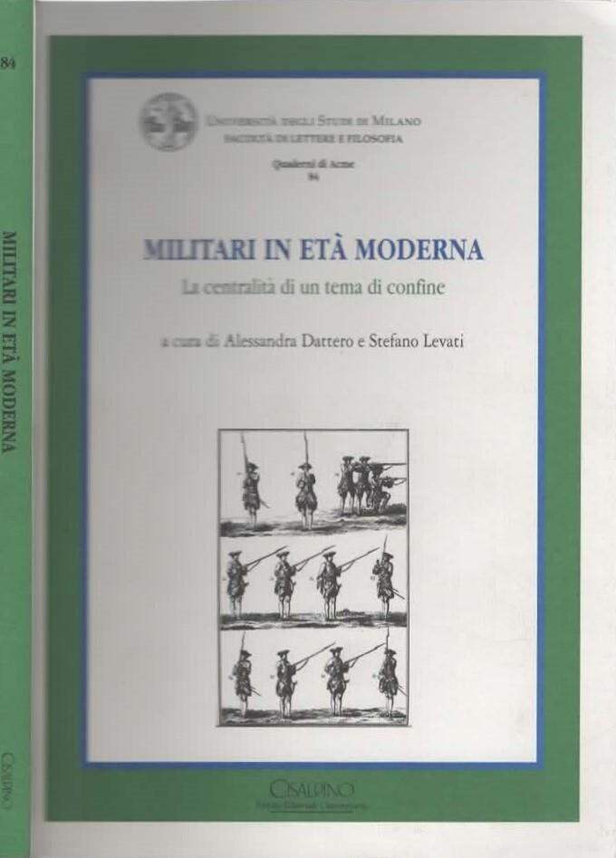 Militari in età moderna. La centralità di un tema di confine