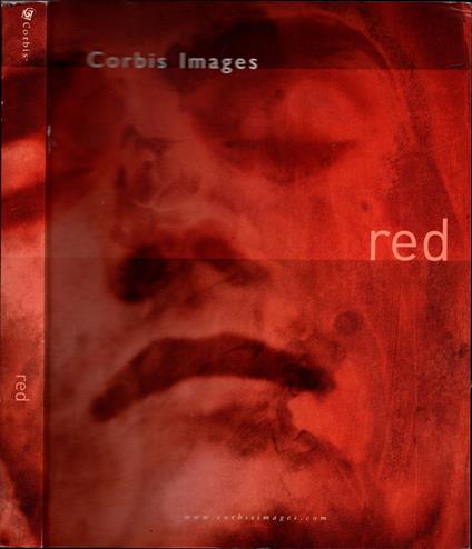 Corbis Images - Rouge - Red - Book of photo - 2002 - copertina