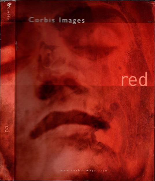 Corbis Images - Rouge - Red - Book of photo - 2002 - copertina