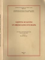 Giovita Scalvini Un Bresciano D'Europa Studi Ateneo Scienze Lettere Arti Brescia 1993