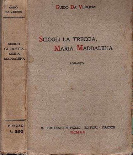 Sciogli la treccia, Maria Maddalena di Guido Da Verona - Guido Da Verona - copertina