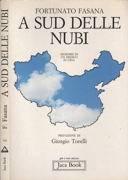 A sud delle nubi. Memorie di un medico in Cina - copertina