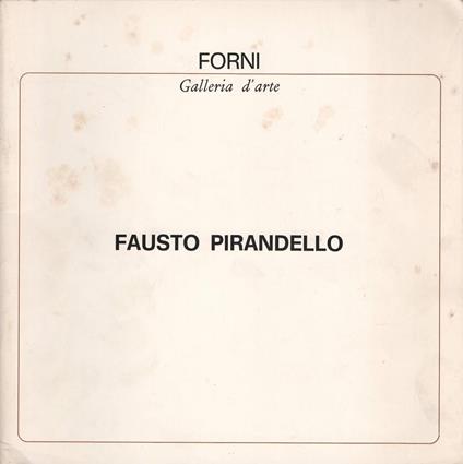 Fausto Pirandello Opere dal 1923 al 1935 - copertina