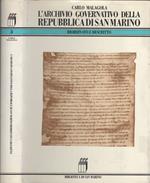 L' archivio governativo della repubblica di San Marino di C. Malagola