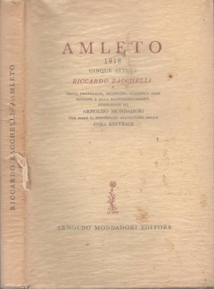 Amleto. 1918 Cinque atti Riccardo Bacchelli - copertina