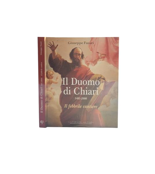 Il duomo di Chiari 1481-2000. Il febbrile cantiere - copertina