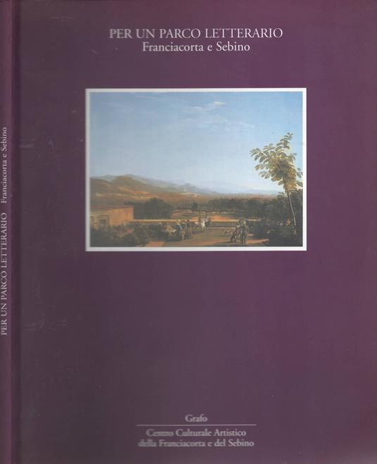 Per un parco letterario : Franciacorta e Sebino - copertina
