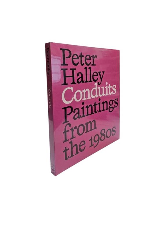 Peter Halley: Conduits Paintings from the 1980s - copertina
