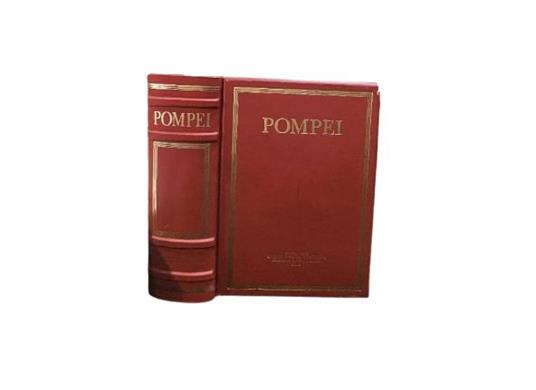 Pompei. La documentazione nell'opera di disegnatori e pittori dei secoli XVIII e XIX - copertina