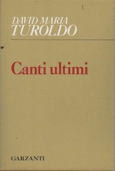 Canti ultimi - David Maria Turoldo - copertina
