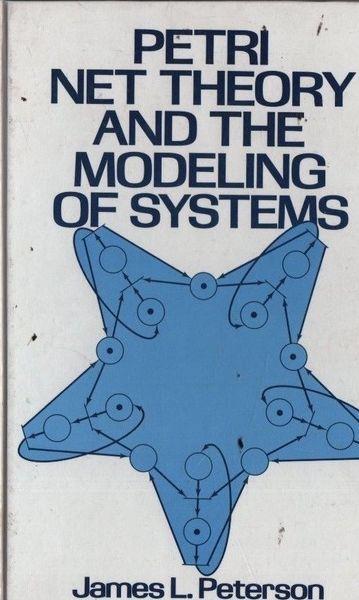 Petri net theory and the modeling of systems - Mendel Peterson - copertina