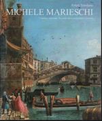Michele Marieschi. Catalogo ragionato