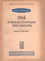 1848 Il Governo Provvisorio Della Lombardia