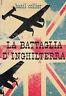 La battaglia d'Inghilterra - Basil Collier - copertina
