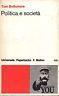 Politica e società - Thomas B. Bottomore - copertina