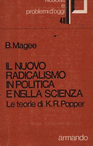 Il nuovo radicalismo in politica e nella scienza - Bryan Magee - copertina