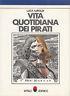 Vita quotidiana dei pirati