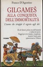 Gilgames alla conquista dell'immortalità