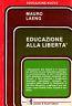 Educazione alla libertà - Mauro Laeng - copertina