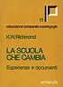 La scuola che cambia. Esperienze e documenti