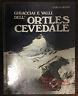 Ghiacciai E Valli Dell'Ortles Cevedale