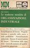 Le moderne tecniche di organizzazione industriale - I. Baldini - copertina