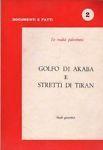 Golfo di Akaba e stretti di Tiran. Le realtà palestinesi - copertina