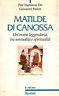 Matilde di Canossa. Un'eroina leggendaria tra spiritualità e sensualità - P. Damiano Ori - copertina