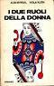I Due Ruoli Della Donna