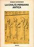 La civiltà persiana antica - Roman Ghirshman - copertina