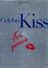 Celebri kiss for peace - S. Mazza - copertina