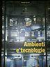 Ambienti E Tecnologie