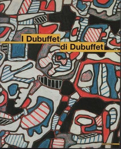 I Dubuffet di Dubuffet - copertina