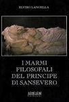 I marmi filosofali del principe di Sansevero - Elviro Langella - copertina