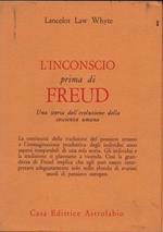 L' inconscio prima di Freud. Una storia dell'evoluzione della coscienza umana