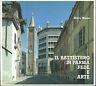 Il Battistero Di Parma. Fede E Arte - Mario Mazza - copertina