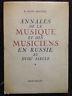 Annales De La Musique Et Des Musiciens En Russie Au Xviii Siecle - copertina