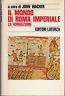 Il mondo di Roma imperiale