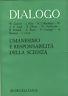 Dialogo. Umanesimo E Responsabilità Della Scienza - copertina
