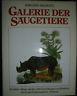 Galerie Der Saugetiere