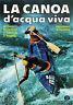 La canoa d'acqua viva - Carlo Brizzolara - copertina