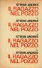 Il ragazzo nel pozzo - Stefan Andres - copertina
