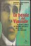 La Banda Del Viminale - Gaudioso Domenico Capecelatro - copertina