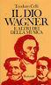 Il Dio Wagner e Altri Dei Della Musica - Teodoro Celli - copertina