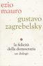 La felicità della democrazia. Un dialogo - copertina