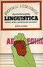 Linguistica. Saggio critico, testimonianze, documenti - Flavia Ravazzoli - copertina