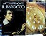 Arte in Piemonte. IL BAROCCO - Franco Caresio - copertina